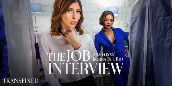 [AdultTime] Ana Foxxx, Korra Del Rio - The Job interview [HD, 1080p]