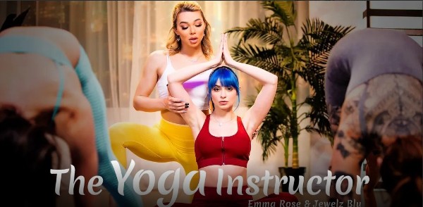 [AdultTime] Emma Rose, Jewelz Blu - The Yoga Instructor [HD, 1080p]