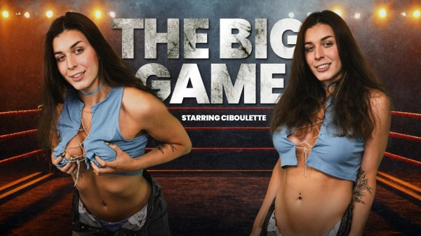 [TranSexPOV] Ciboulette - The Big Game 13 Jul 2023 [HD, 1080p]