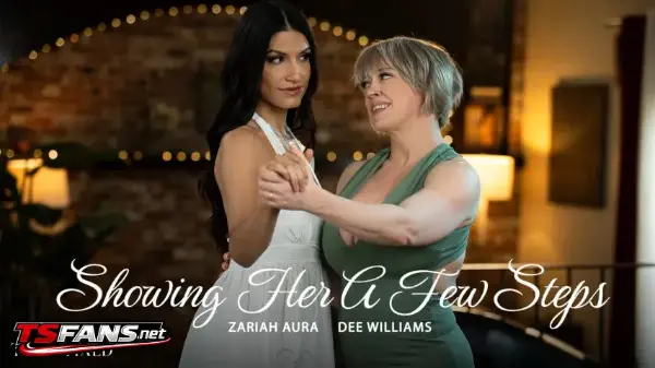 [AdultTime] Zariah Aura, Dee Williams - Showing Her A Few Steps 17 Jun 2026 [HD, 1080p]